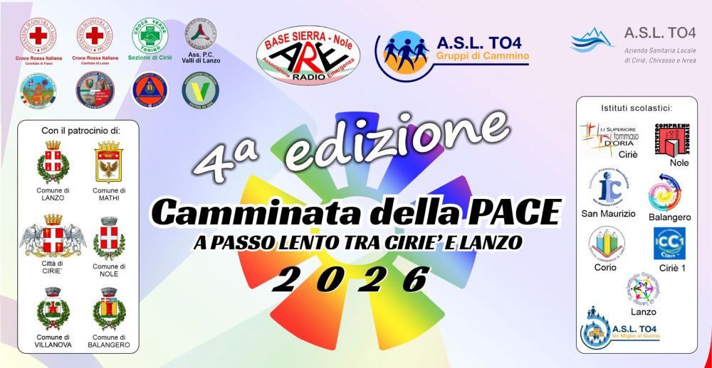 19/04/2026 - “Camminata della PACE … a passo lento tra Ciriè e Lanzo” 2026